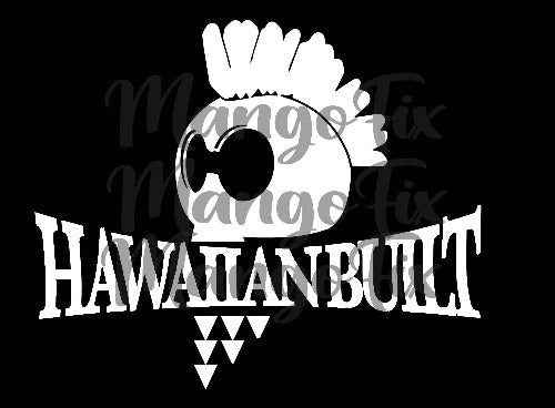 Hawaiian Built Decal